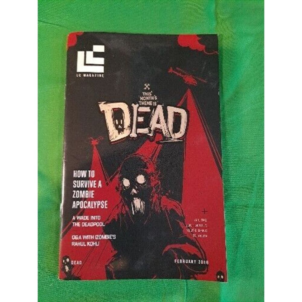 LC Magazine February 2016 How To Survive‎ A Zombie Apocalypse